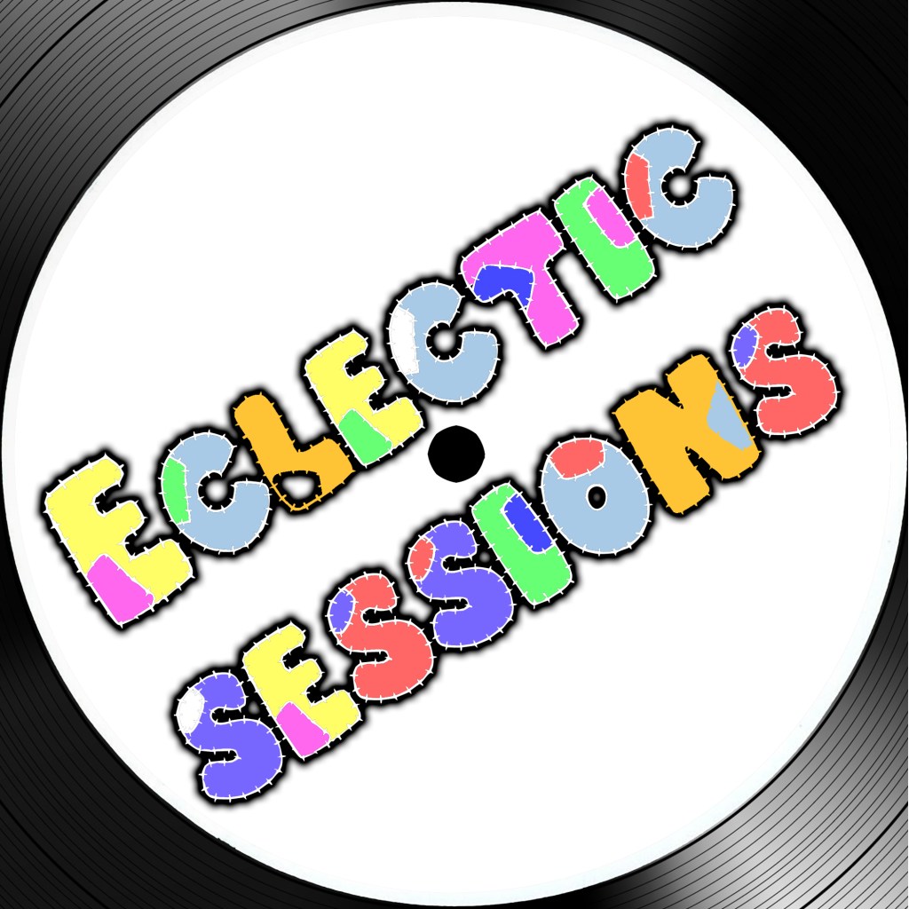 Eclectic Sessions Rebooted!