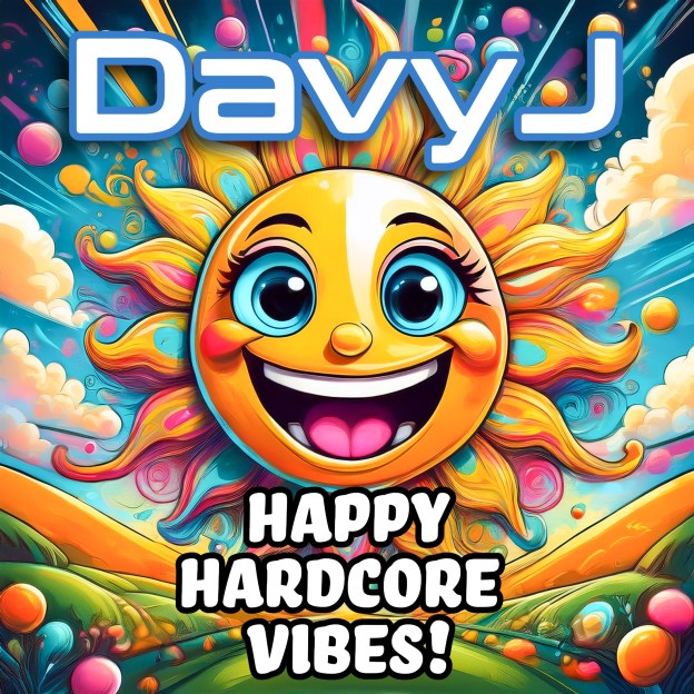 DJ Davy J - Happy Hardcore Vibes